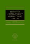 Expedited Corporate Debt Restructuring in the EU