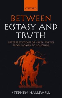 Between Ecstasy and Truth