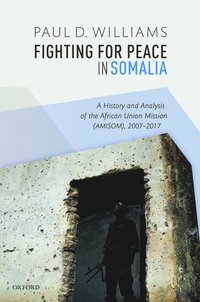 Fighting for Peace in Somalia