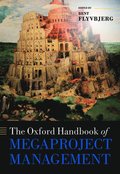 The Oxford Handbook of Megaproject Management