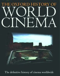 Oxford History of World Cinema (h�ftad)
