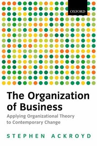 The Organization of Business (h�ftad)