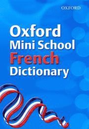 Oxford Mini School French Dictionary ()
