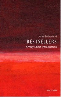 Bestsellers: A Very Short Introduction (h�ftad)