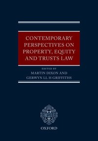 Contemporary Perspectives on Property, Equity and Trust Law (h�ftad)