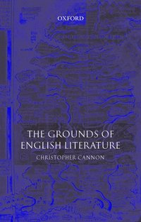 The Grounds of English Literature (h�ftad)