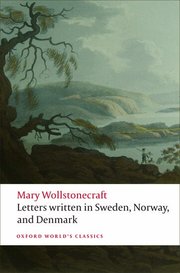 Letters written in Sweden, Norway, and Denmark (h�ftad)