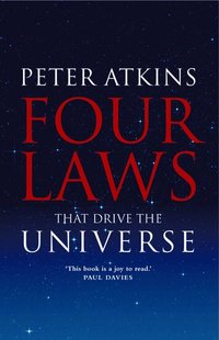 Four Laws That Drive the Universe (inbunden)