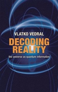 Decoding Reality (inbunden)