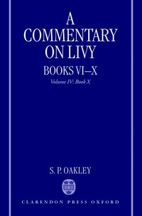 A Commentary on Livy, Books VI-X (h�ftad)