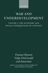 War and Underdevelopment: Volume 1: The Economic and Social Consequences of Conflict