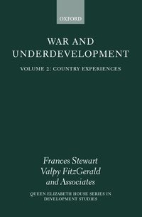 War and Underdevelopment: Volume 2: Country Experiences (h�ftad)