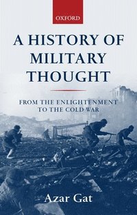 A History of Military Thought (h�ftad)