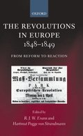 The Revolutions in Europe, 1848-1849