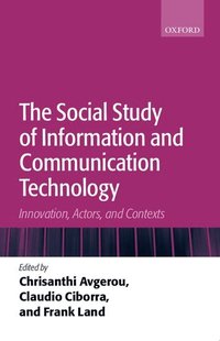 The Social Study of Information and Communication Technology (h�ftad)