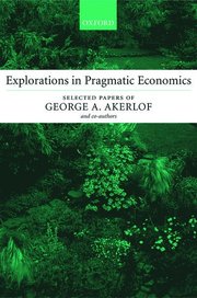 Explorations in Pragmatic Economics (h�ftad)