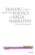 Skaldic Verse and the Poetics of Saga Narrative