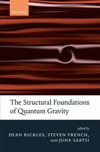 The Structural Foundations of Quantum Gravity (inbunden)