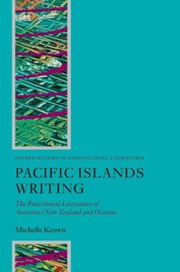 Pacific Islands Writing (h�ftad)