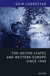 The United States and Western Europe Since 1945 (inbunden)