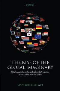 The Rise of the Global Imaginary (inbunden)