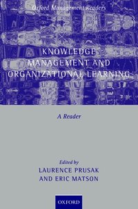Knowledge Management and Organizational Learning (h�ftad)