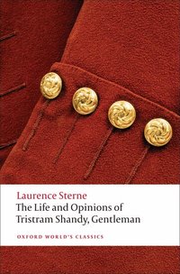 The Life and Opinions of Tristram Shandy, Gentleman (h�ftad)