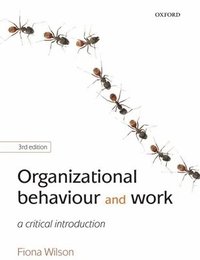 Organizational Behaviour and Work (h�ftad)