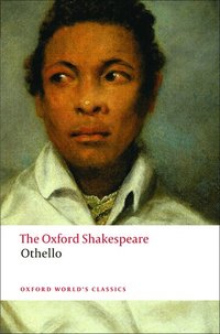 THE OXFORD SHAKESPEARE: Othello (h�ftad)