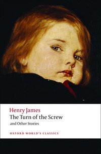 The Turn of the Screw and Other Stories (h�ftad)