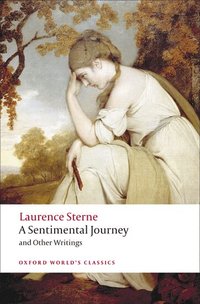 A Sentimental Journey and Other Writings (h�ftad)