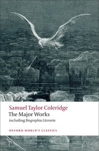 Samuel Taylor Coleridge - The Major Works (h�ftad)