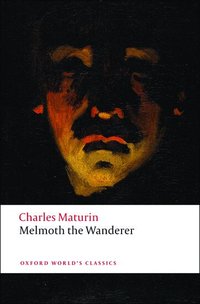 Melmoth the Wanderer (h�ftad)