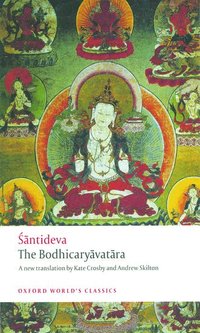 The Bodhicaryavatara (h�ftad)