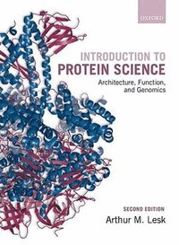 Introduction to Protein Science (h�ftad)