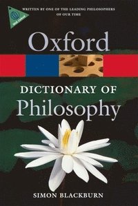 The Oxford Dictionary of Philosophy (h�ftad)