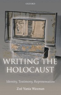 Writing the Holocaust (h�ftad)
