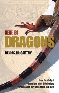 Here Be Dragons (inbunden)