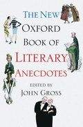 The New Oxford Book of Literary Anecdotes