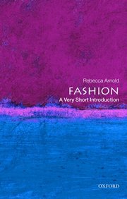 Fashion: A Very Short Introduction (h�ftad)
