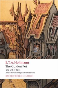 The Golden Pot and Other Tales (h�ftad)