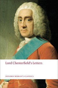 Lord Chesterfield's Letters (h�ftad)