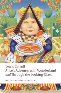 Alice's Adventures in Wonderland and Through the Looking-Glass (h�ftad)