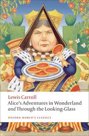 Alice's Adventures in Wonderland and Through the Looking-Glass (h�ftad)