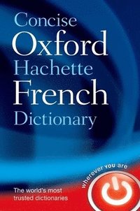 Concise Oxford-Hachette French Dictionary (inbunden)