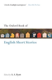 The Oxford Book of English Short Stories (h�ftad)