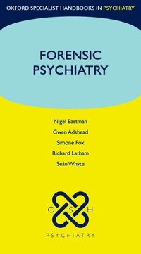 Forensic Psychiatry (h�ftad)