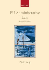 EU Administrative Law (h�ftad)