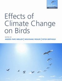 Effects of Climate Change on Birds (h�ftad)