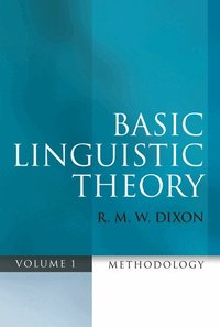 Basic Linguistic Theory Volume 1 (h�ftad)
